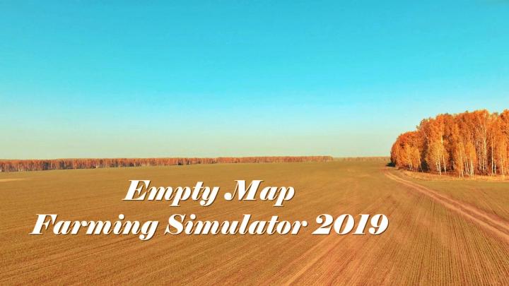 FS19 - Empty Map (Working) V1