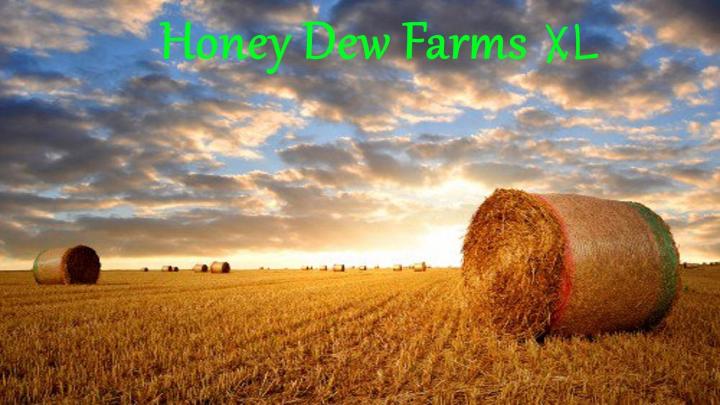 FS19 - Honey Dew Farms Xl V1.0.0.3 Final
