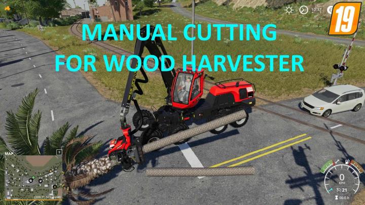 FS19 - Manual Cutting For Wood Harvester V1