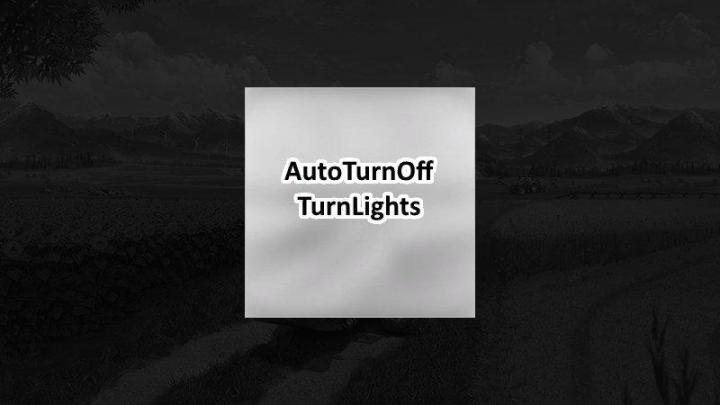 FS19 - Auto Turn Off Turn Lights V1
