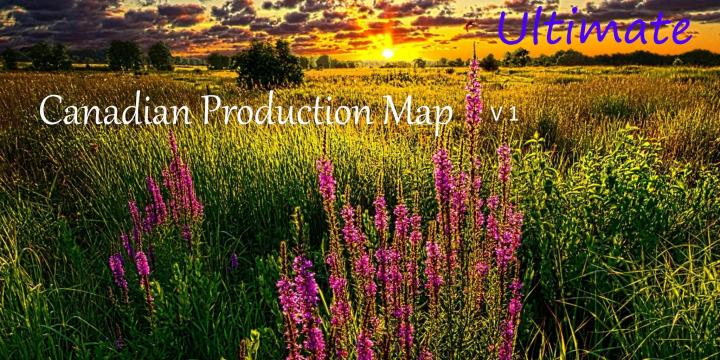 FS19 - Canadian Production Ultimate Map V1