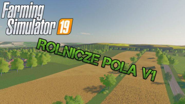 FS19 - Rolnicze Pola Map V1