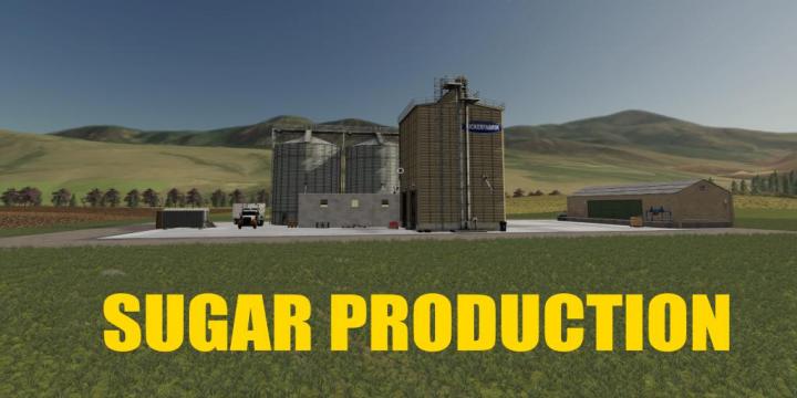 FS19 - Placeable Sugar Production V1