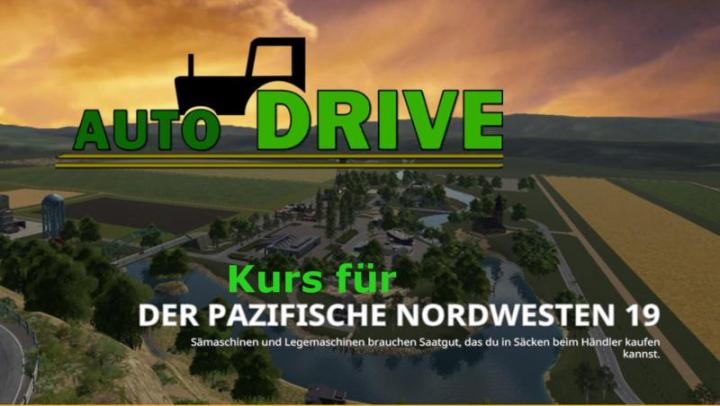 FS19 - Autodrive Course Network For The Pacific Northwest 19 V0.0.4