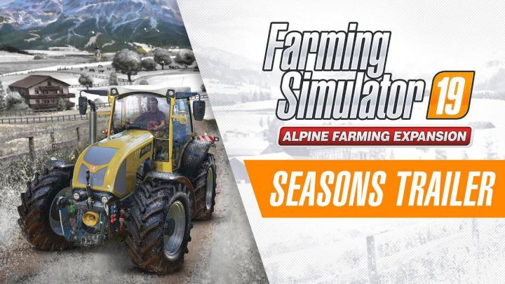 FS19 - Alpine Farming Expansion Is Seasons-Ready!