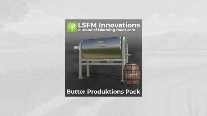 FS19 - Lsfm Butter Produktions Pack V1