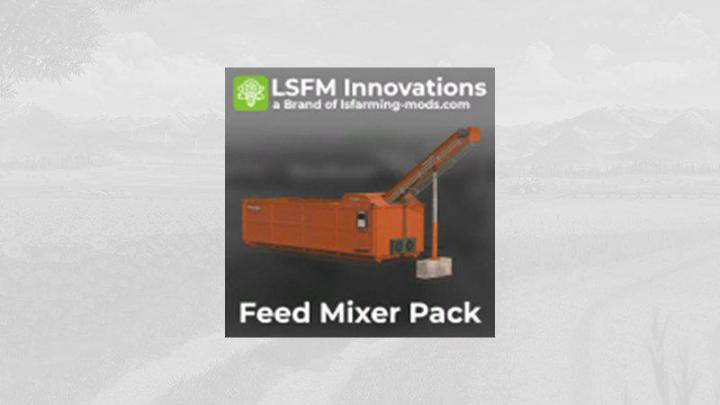 FS19 - Lsfm Feed Mixer Pack V1