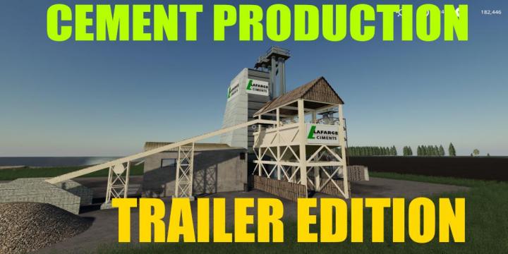 FS19 - Cement Factory Trailer Edition V1