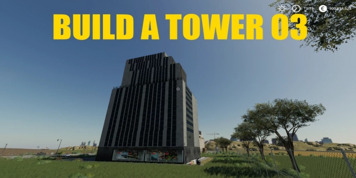 FS19 - Build A Big Tower 03 V1.0