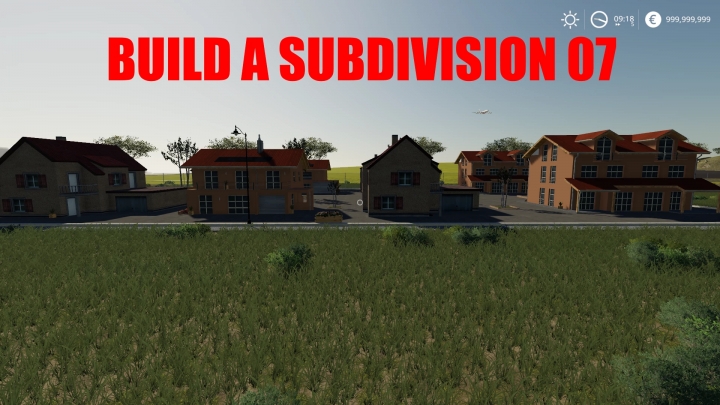 FS19 - Build A Subdivision 07 V1.0