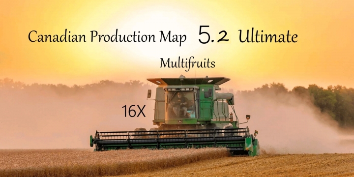 FS19 - Canadian Production Map Ultimate V5.2